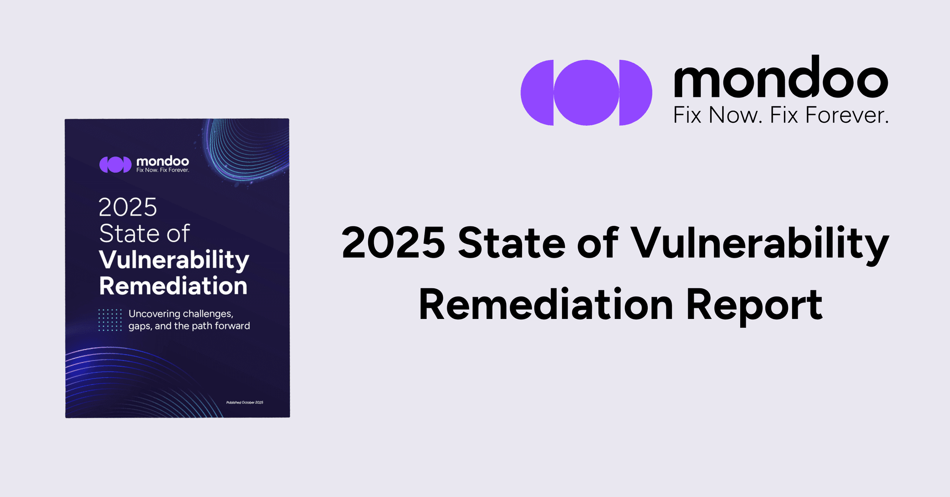 2025 State of Vulnerability Remediation Report: Manual Processes and Low Confidence