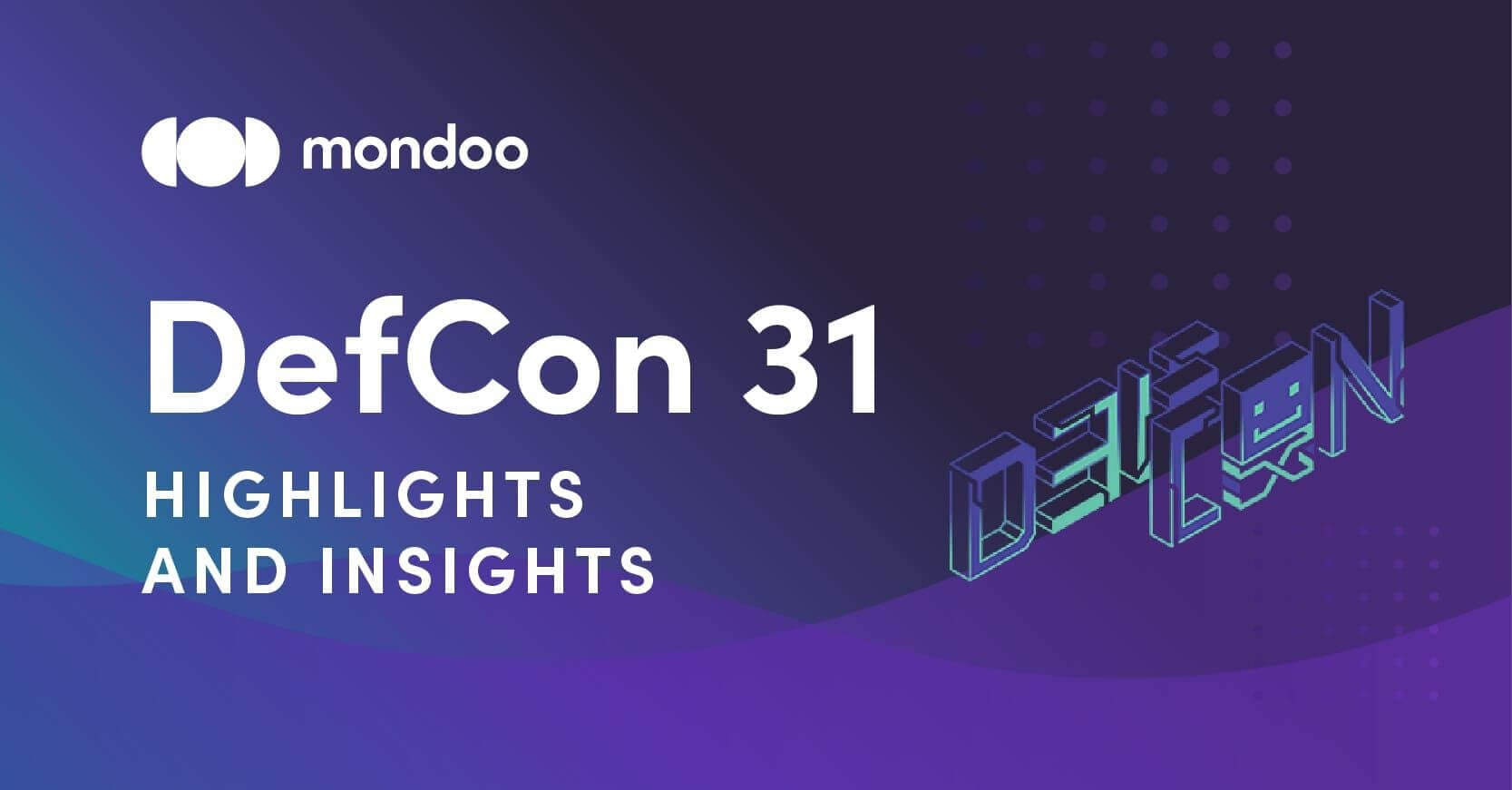 DefCon 31: Highlights and Insights