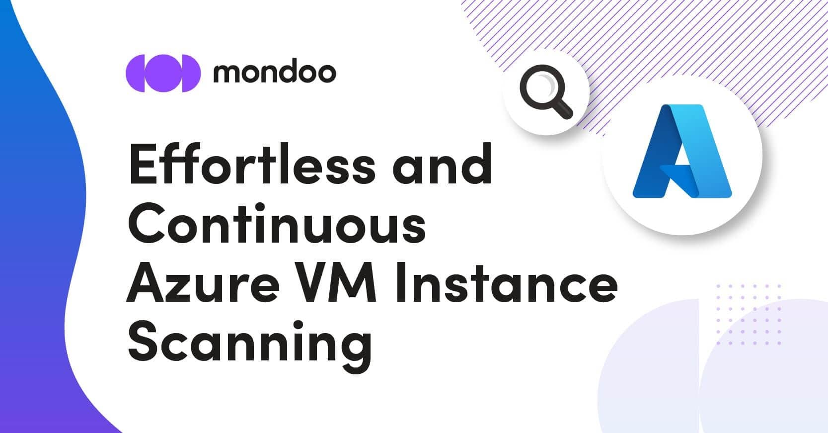 Effortless and Continuous Azure VM Instance Scanning