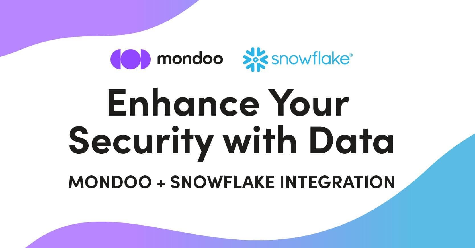 Enhance Your Security with Data: Mondoo + Snowflake Integration