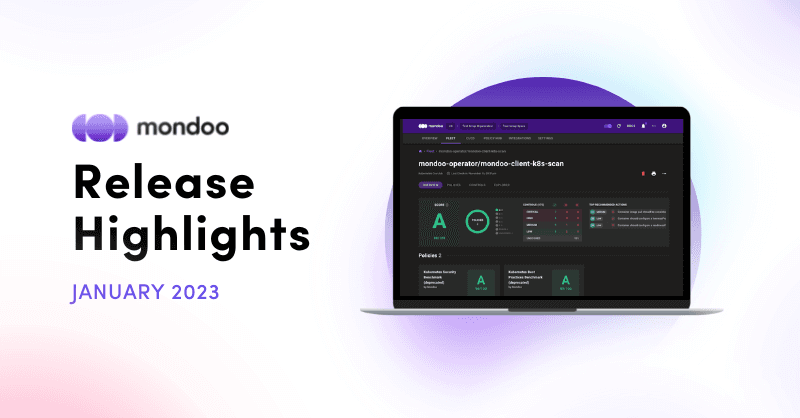 ICYMI: Mondoo Release Highlights for January 2023