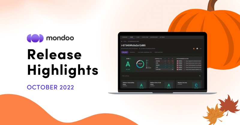 ICYMI: Mondoo Release Highlights for October 2022