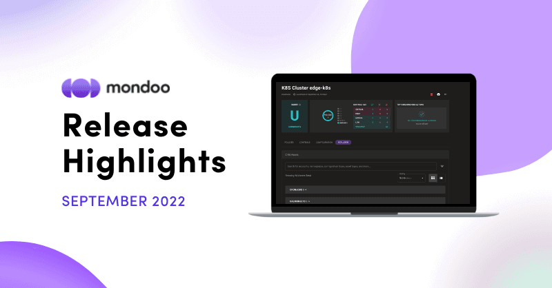 ICYMI: Mondoo Release Highlights for September 2022