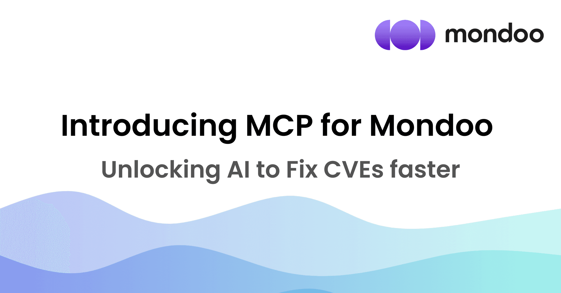 Introducing MCP for Mondoo: Unlocking AI to Fix CVEs faster