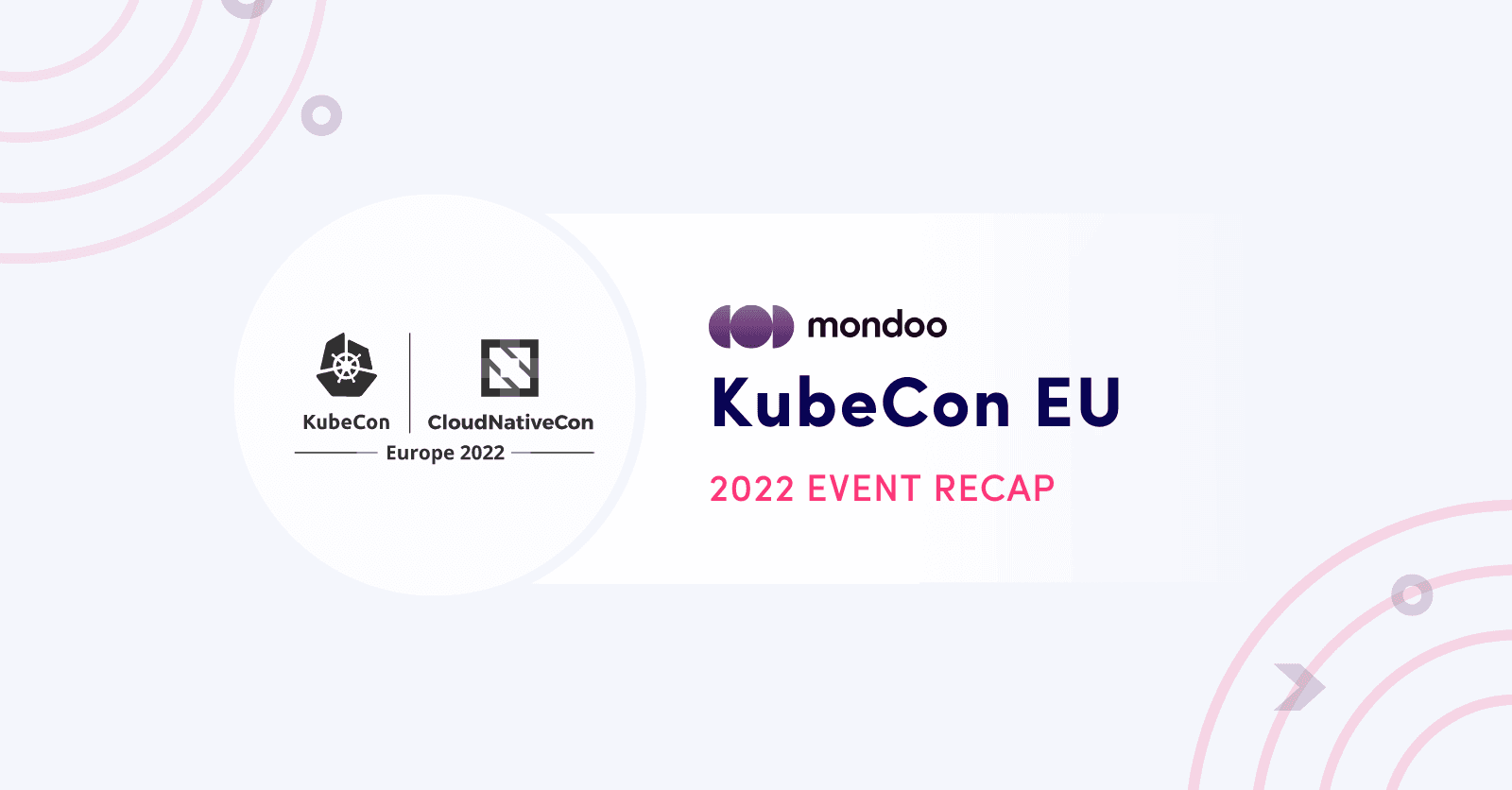 KubeCon EU 2022 Recap