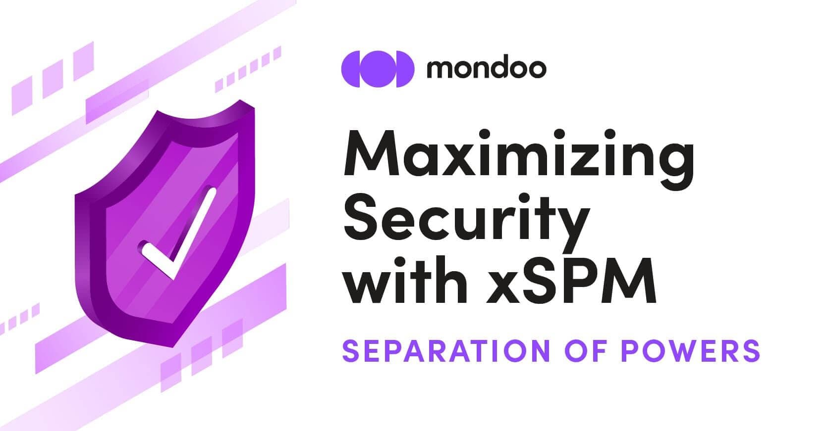 Maximizing Security with xSPM: Separation of Powers