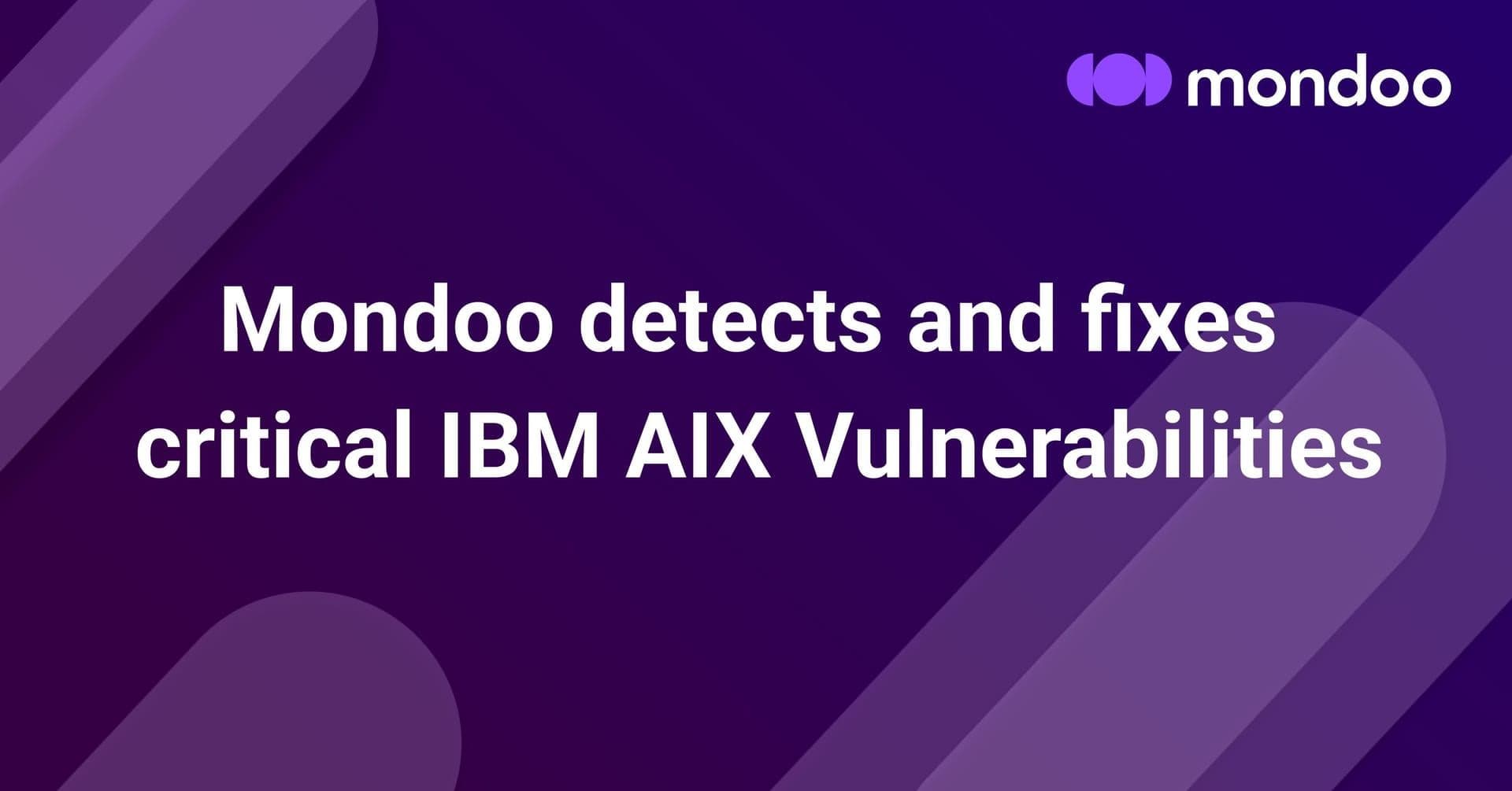 Mondoo detects and fixes critical IBM AIX Vulnerabilities: CVE-2024-56346 and CVE-2024-56347