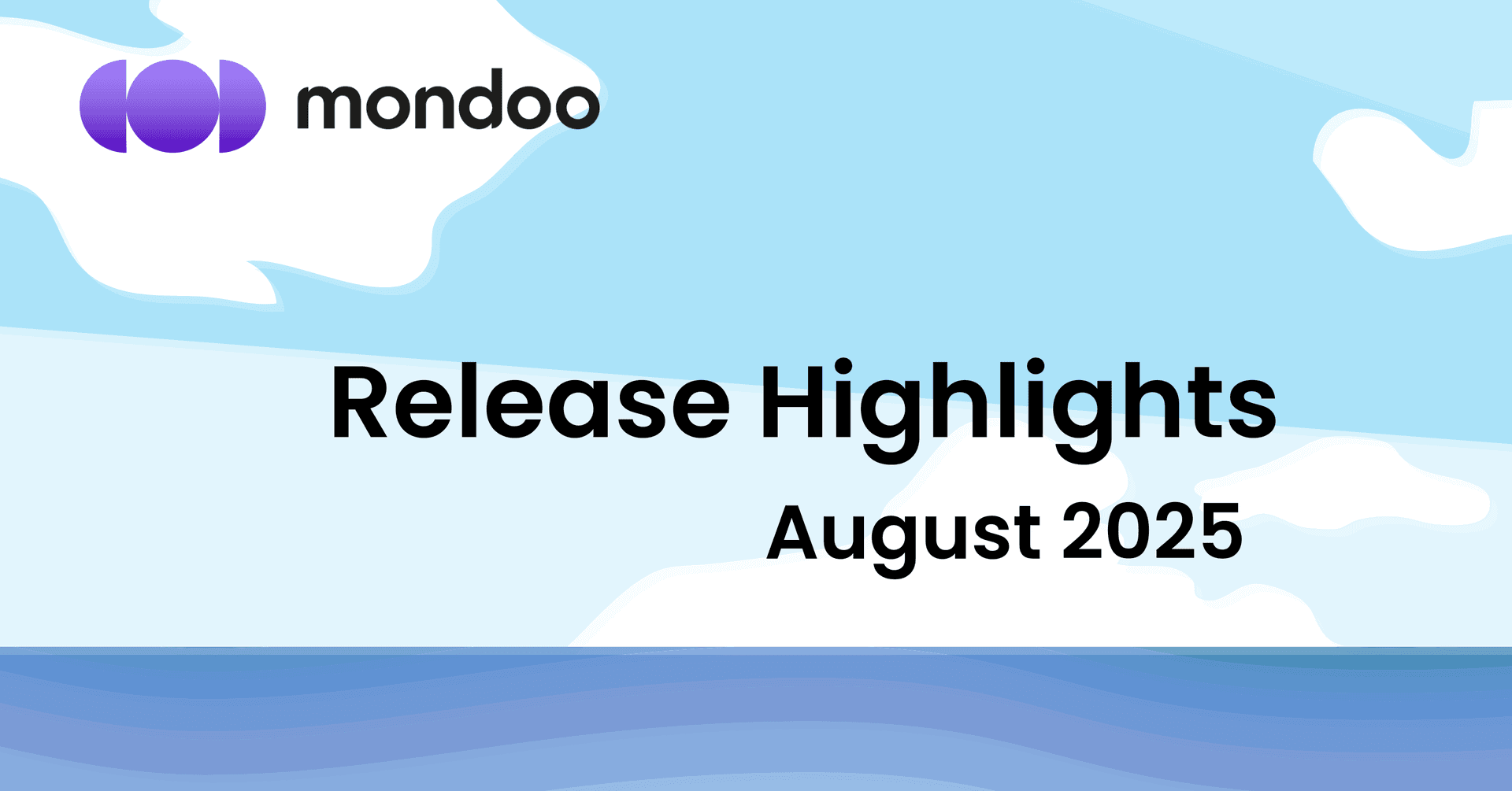 Mondoo Release Highlights August 2025
