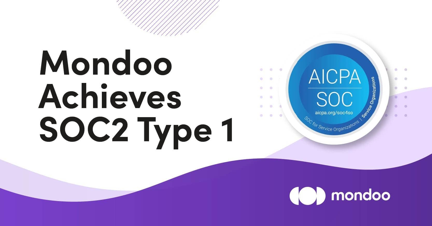 Mondoo Secures SOC 2 Type 1 Certification
