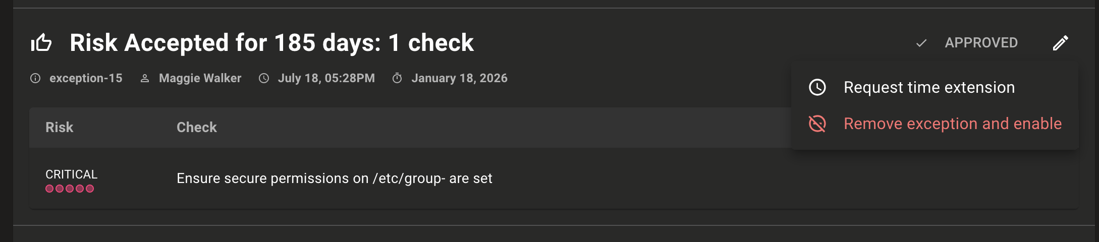 Users can request a time extension for the exception