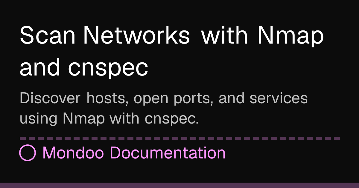 Scan Networks with Nmap and cnspec | Mondoo Docs