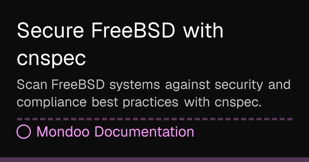 Secure FreeBSD with cnspec | Mondoo Docs