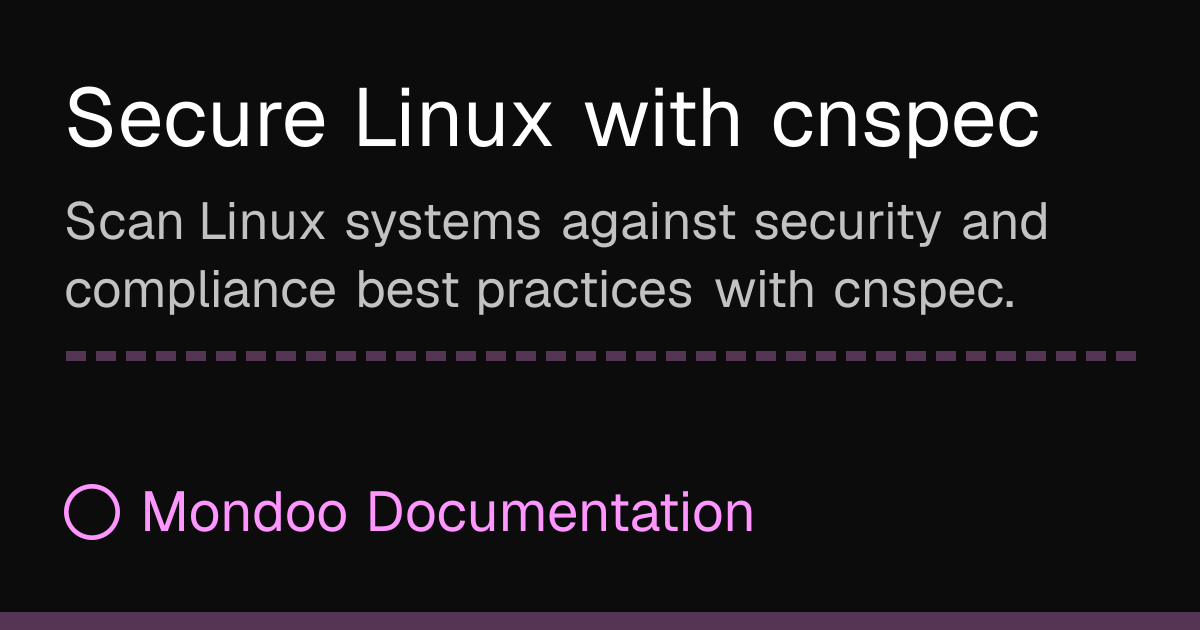 Secure Linux with cnspec | Mondoo Docs