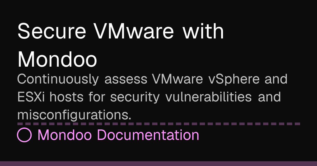 Secure VMware with Mondoo | Mondoo Docs