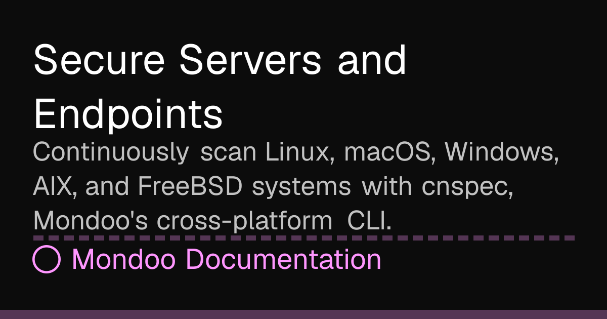 Secure Servers and Endpoints | Mondoo Docs