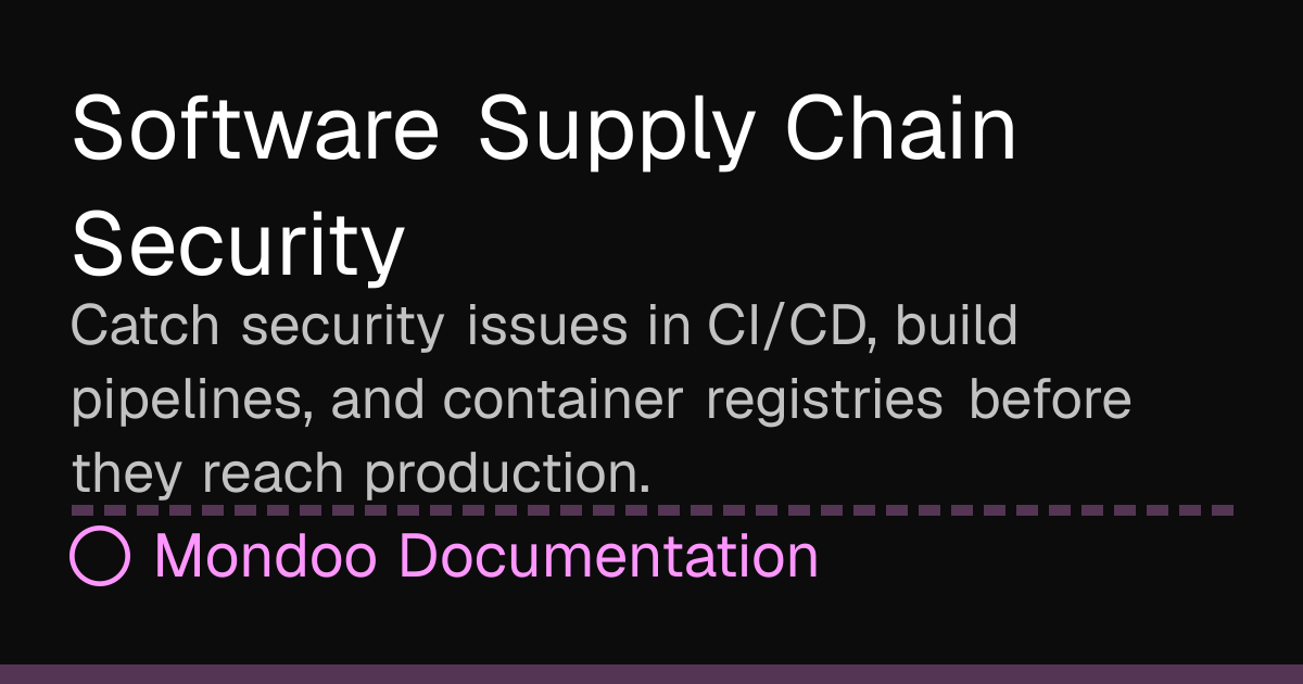 Software Supply Chain Security | Mondoo Docs