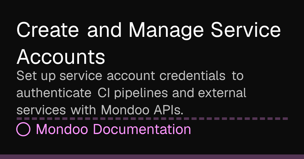 Create and Manage Service Accounts | Mondoo Docs
