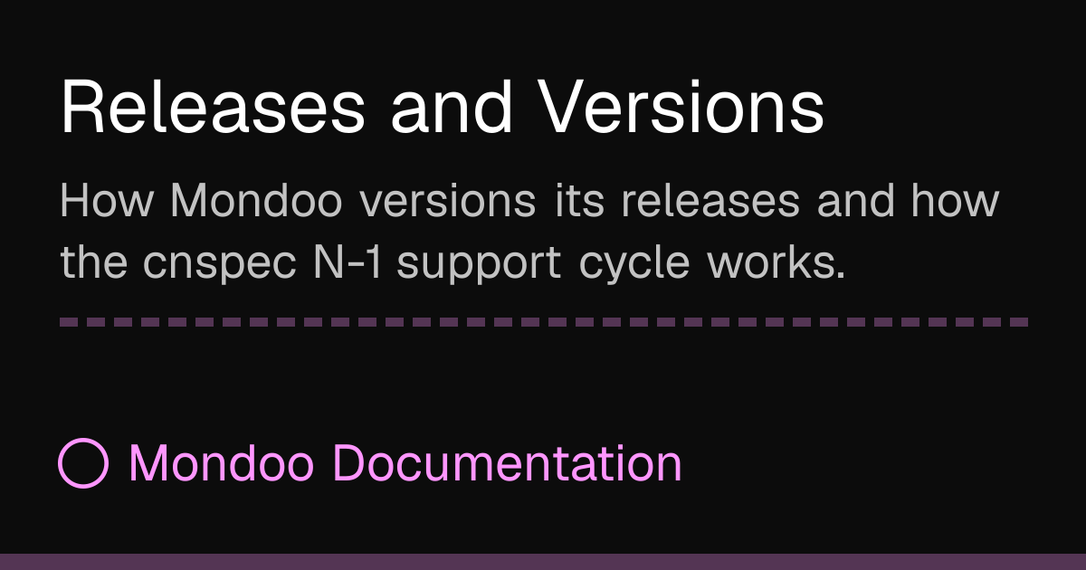 Releases and Versions | Mondoo Docs