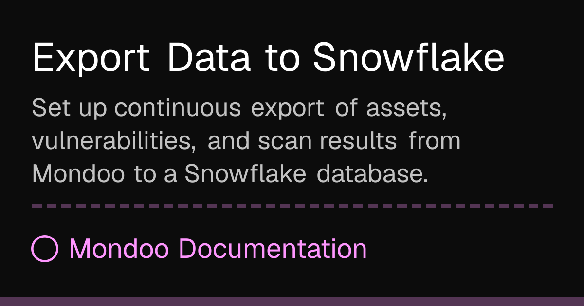 Export Data to Snowflake | Mondoo Docs