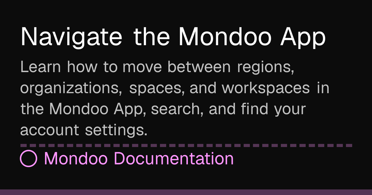Navigate the Mondoo App | Mondoo Docs