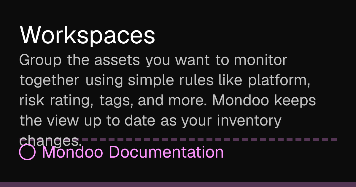 Workspaces | Mondoo Docs