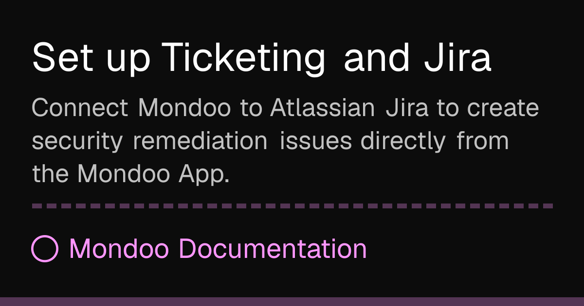 Set up Ticketing and Jira | Mondoo Docs