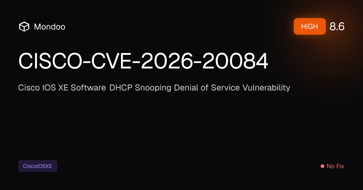 CISCO-CVE-2026-20084 | Mondoo Vulnerability Intelligence