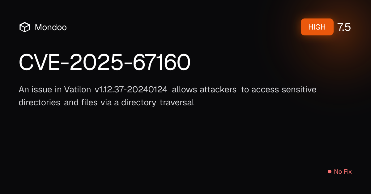 CVE-2025-67160 | Mondoo Vulnerability Intelligence