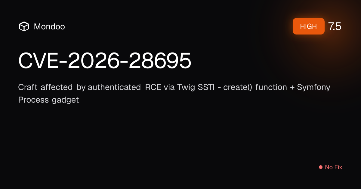 CVE-2026-28695 | Mondoo Vulnerability Intelligence