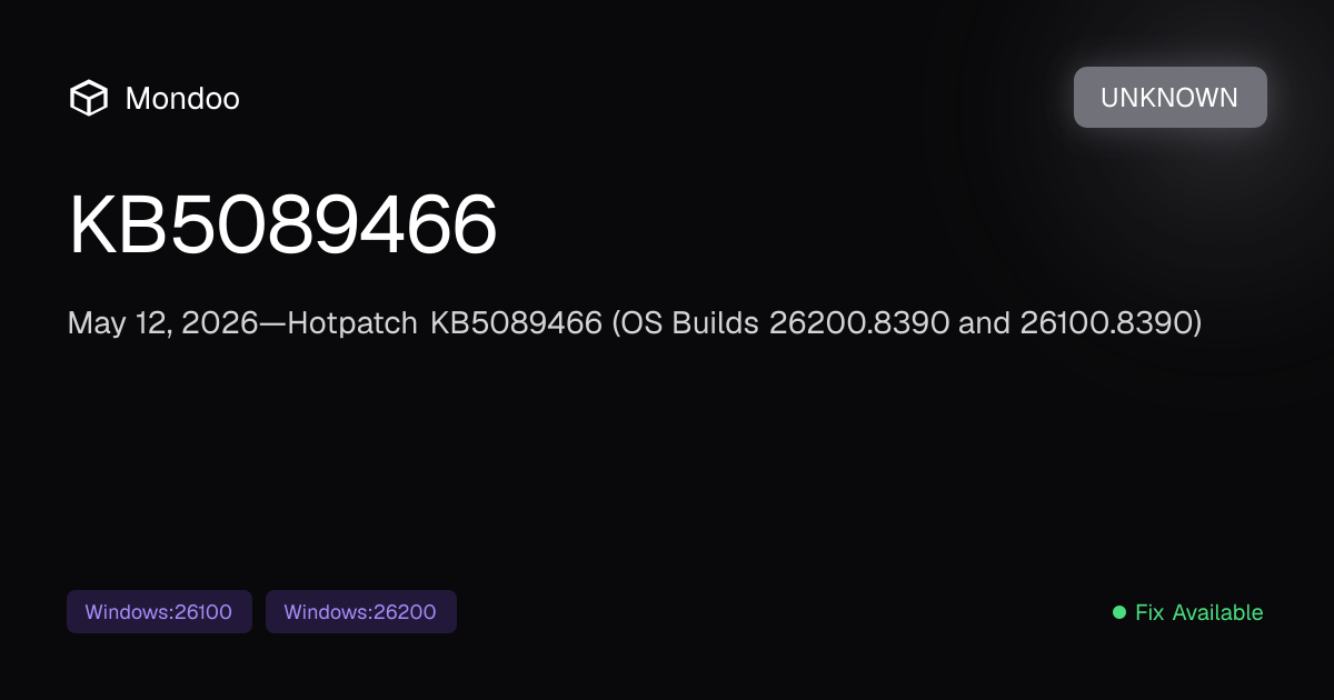 KB5089466 | Mondoo Vulnerability Intelligence