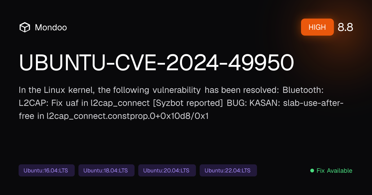UBUNTU-CVE-2024-49950 | Mondoo Vulnerability Intelligence