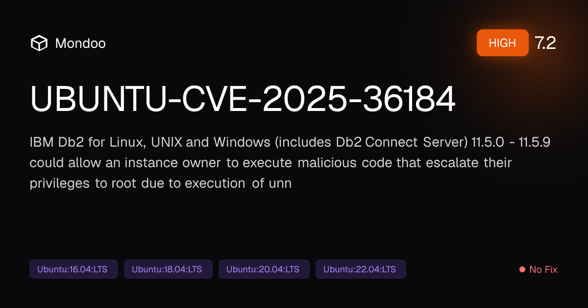 UBUNTU-CVE-2025-36184 | Mondoo Vulnerability Intelligence
