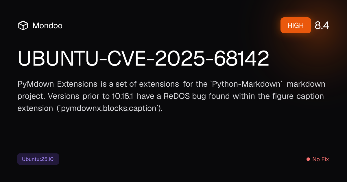 UBUNTU-CVE-2025-68142 | Mondoo Vulnerability Intelligence