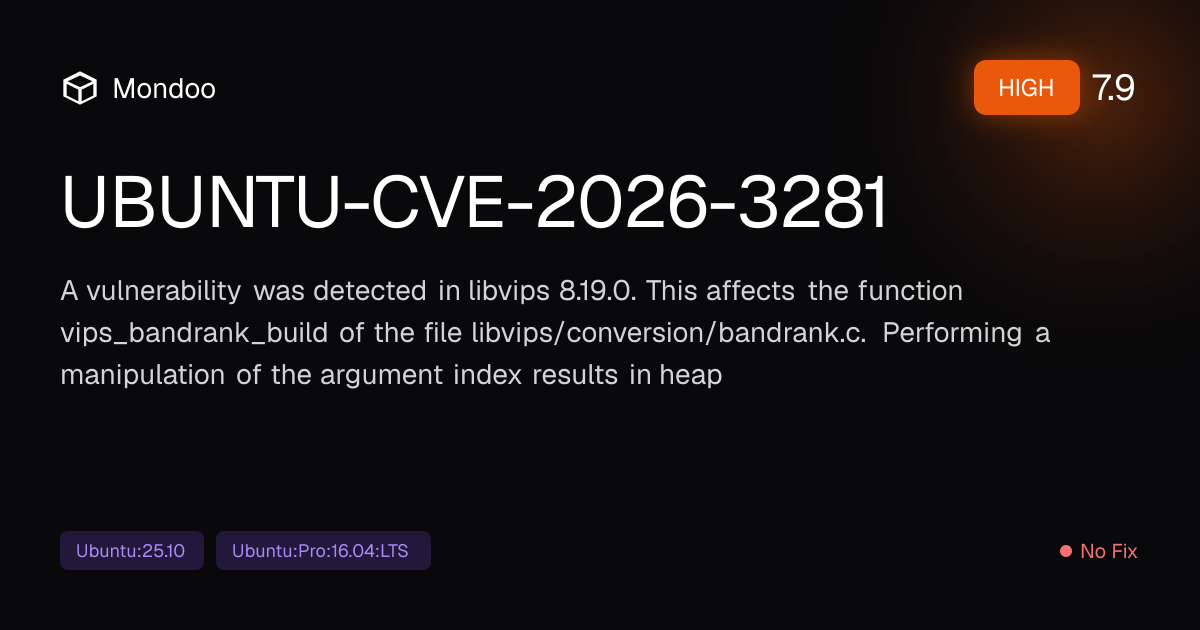 UBUNTU-CVE-2026-3281 | Mondoo Vulnerability Intelligence