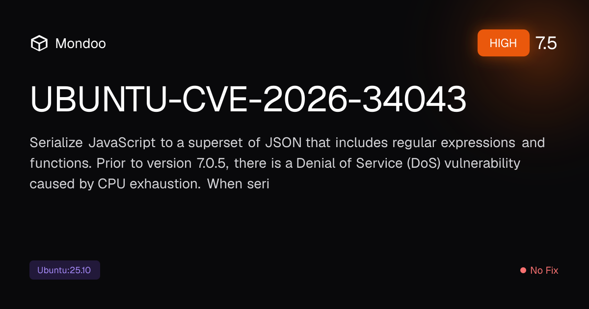 UBUNTU-CVE-2026-34043 | Mondoo Vulnerability Intelligence
